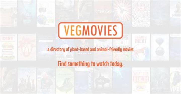 Vegmovies: Watch Vegan Movies & Documentaries Now!